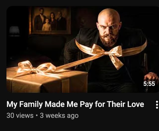 My Family Made Me Pay for Their Love