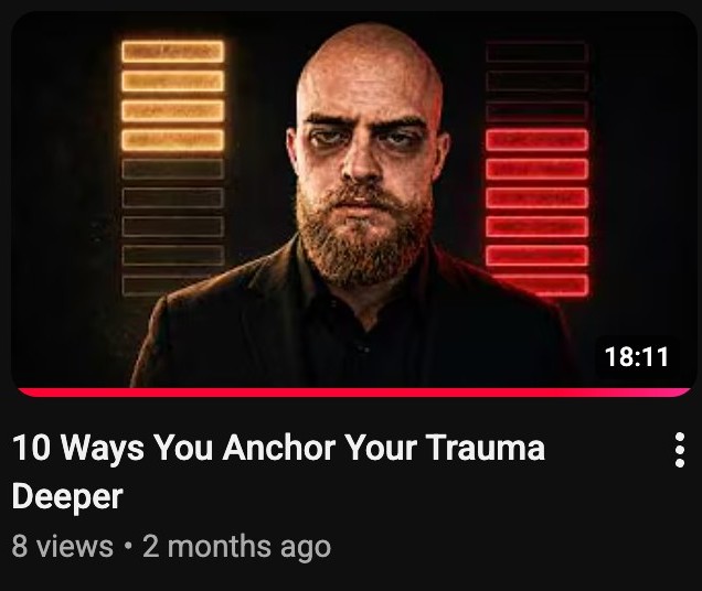 10 Ways You Anchor Your Trauma Deeper
